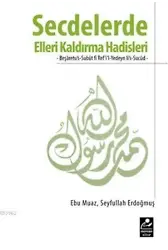 Secdelerde Elleri Kaldırma Hadisleri