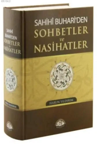 Sahihi Buhariden Sohbetler ve Nasihatler