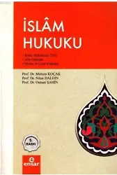 İslam Hukuku; İslam Hukukuna Giriş / Aile Hukuku / Miras ve Ceza Hukuku