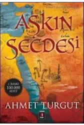 Aşkın Secdesi; Kerbelâ Üçlemesinin Son Romanı