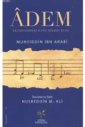 Adem Kelimesindeki İlahi Hikmet; Fassı - Füsusu'l Hikem