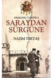 Osmanlı Tarihi 2 - Saraydan Sürgüne