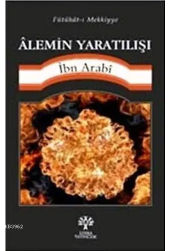 Alemin Yaratılışı; Fütuhat-ı Mekkiyye