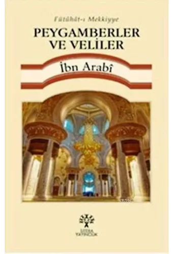 Peygamberler ve Veliler; Fütuhat-ı Mekkiyye