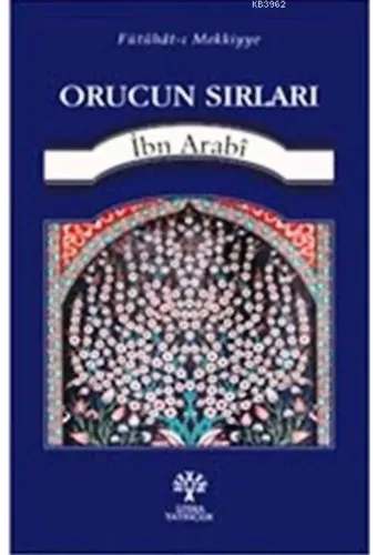 Orucun Sırları; Fütuhat-ı Mekkiyye