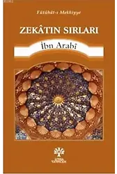 Zekatın Sırları; Fütuhat-ı Mekkiyye