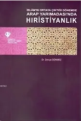 İslam'ın Ortaya Çıktığı Dönemde Arap Yarımadasında Hıristiyanlık