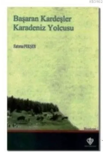 Başaran Kardeşler Karadeniz Yolcusu