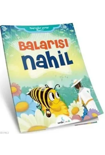 Balarısı Nahil; (İhsan)