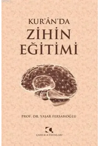 Kur'ân'da Zihin Eğitimi