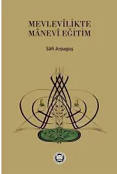 Mevlevîlikte Mânevi Eğitim
