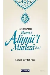 Hazret-i Aliyyü'l Murteza (k.v.)