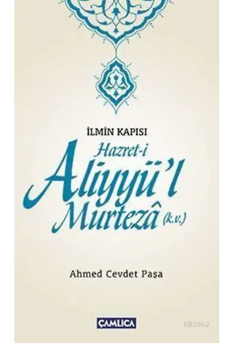 Hazret-i Aliyyü'l Murteza (k.v.)