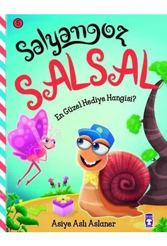 En Güzel Hediye Hangisi? (4+ Yaş); Salyangoz Salsal 5