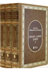 Şemail-i Şerif Şerhi; (3 Kitap Takım)