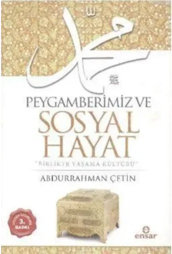 Peygamberimiz ve Sosyal Hayat