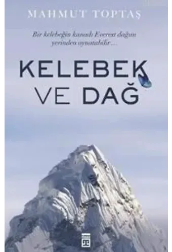 Kelebek Ve Dağ