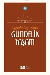 Peygamber (sas) Asrında Gündelik Yaşam