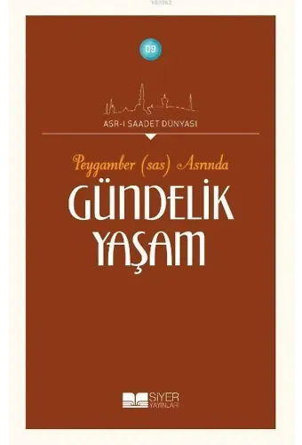 Peygamber (sas) Asrında Gündelik Yaşam