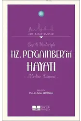 Çeşitli Yönleriyle Hz. Peygamberin Hayatı