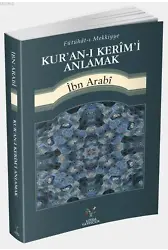 Kur'an-ı Kerîm'i Anlamak; Fütühât-ı Mekkiyye'den