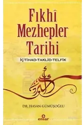 Geçmişten Günümüze Fıkhi Mezhepler