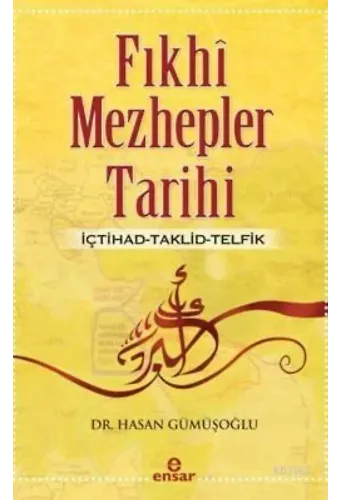 Geçmişten Günümüze Fıkhi Mezhepler
