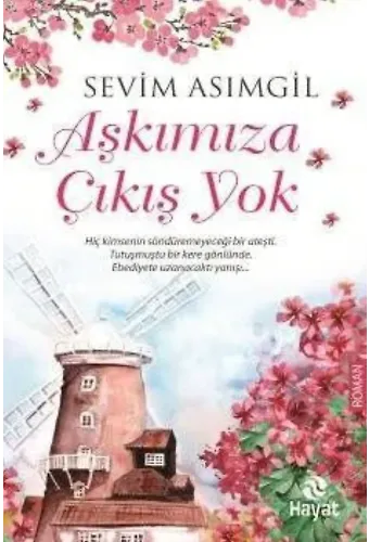 Aşkımıza Çıkış Yok