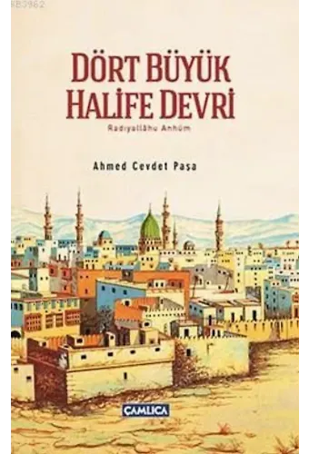Dört Büyük Halife Devri
