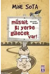 Müsait Bi Yerde Gülecek Var!