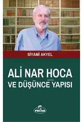 Ali Nar Hoca ve Düşünce Yapısı