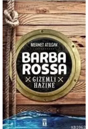 Barba Rossa; Gizemli Hazine