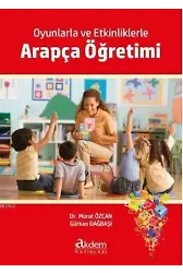 Oyunlarla ve Etkinliklerle Arapça Öğretimi