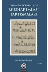 Osmanlı Döneminde Mushaf İmlası Tartışmaları