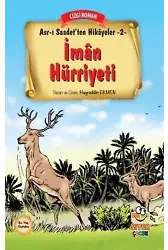 İman Hürriyeti; Asr-ı Saadet'ten Hikayeler