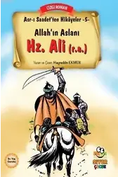Allahın Aslanı Hz.Ali (r.a); Asrı Saadetten Hikayeler 5