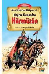 Mağrur Kumandan Hürmüzan; Asr-ı Saadet'ten Hikayeler 8