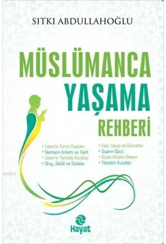 Müslümanca Yaşama Rehberi
