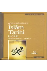 Anahatlarıyla İslam Tarihi 1