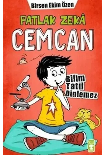 Patlak Zeka Cemcan 3; Bilim Tatil Dinlemez