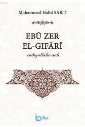 Ebu Zer El-Gıfari (Radıyallahu Anh)