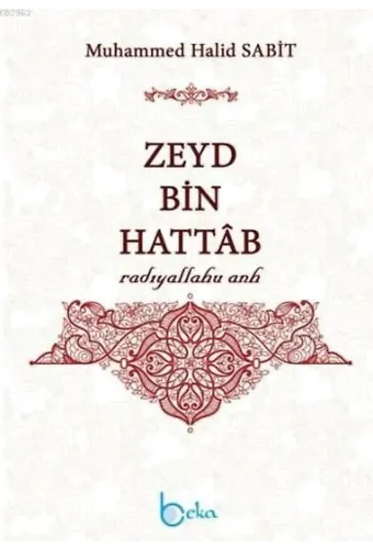 Zeyd Bin Hattab (Radıyallahu Anh)