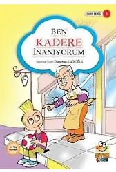 Ben Kadere İnanıyorum; İman Serisi 6