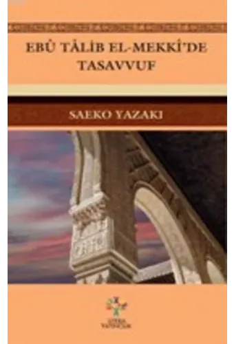 Ebu Talib El-Mekki'de Tasavvuf