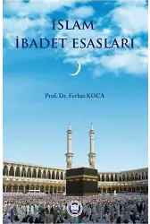 İslam İbadet Esasları