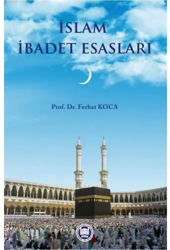 İslam İbadet Esasları