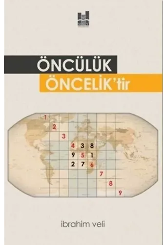 Öncülük Öncelik'tir