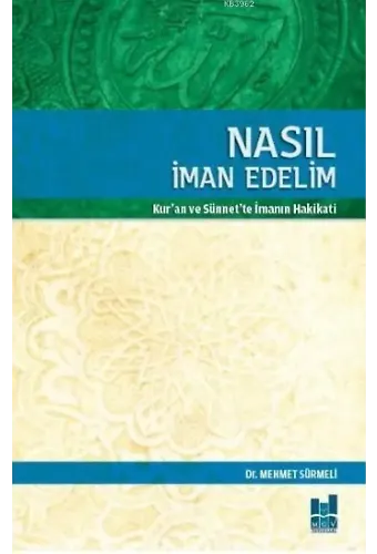 Nasıl İman Edelim