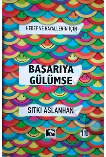 Hedef ve Hayallerin İçin Başarıya Gülümse