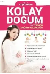 Kolay Doğum ve Yeniden Doğum Yolculuğu